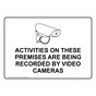 ACTIVITIES ON THESE PREMISES RECORDED Sign with Symbol NHE-50134