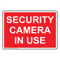 Security Camera In Use Sign for Security / Surveillance TRE-13645