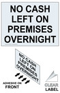 NO CASH LEFT ON PREMISES OVERNIGHT Label With Front Adhesive NHE-18448-Reverse