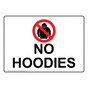 No Hoodies Sign for Dining / Hospitality / Retail NHE-18120