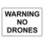Warning No Drones Sign NHE-37687