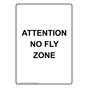Portrait Attention No Fly Zone Sign NHEP-37688