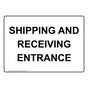 Shipping And Receiving Entrance Sign NHE-38723