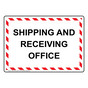 Shipping And Receiving Office Sign NHE-38724_WRSTR