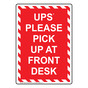 Portrait UPS Please Pick Up At Front Desk Sign NHEP-35709_RWSTR