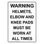 Portrait Warning Helmets, Elbow And Knee Pads Sign NHEP-17577