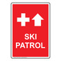 Portrait Ski Patrol [Up Arrow] Sign With Symbol NHEP-17625