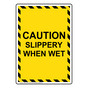 Portrait Caution Slippery When Wet Sign NHEP-19705_YBSTR