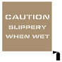 Caution Slippery When Wet Stencil NHE-19036