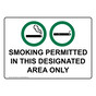 Smoking Permitted In This Designated Area Only Sign NHE-25195