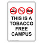 Portrait This Is A Tobacco Free Campus Sign With Symbol NHEP-25189