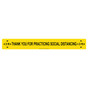 Yellow 3 ft THANK YOU FOR PRACTICING SOCIAL DISTANCING Floor or Carpet Label CS679641