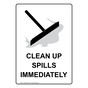 Clean Up Spills Immediately Sign NHEP-18506