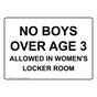 No Boys Over Age 3 Allowed In Women's Locker Room Sign NHE-17471