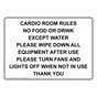 Cardio Room Rules No Food Or Drink Except Water Sign NHE-35626