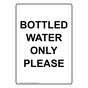 Portrait Bottled Water Only Please Sign NHEP-17450