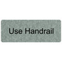 Platinum Marble Engraved Use Handrail Sign