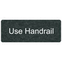 Charcoal Marble Engraved Use Handrail Sign EGRE-620_White_on_CharcoalMarble