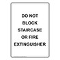 Portrait DO NOT BLOCK STAIRCASE OR FIRE EXTINGUISHER Sign NHEP-50331