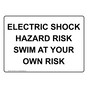 Electric Shock Hazard Risk Swim At Your Own Risk Sign NHE-34591