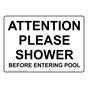Attention Please Shower Before Entering Pool Sign NHE-15058