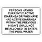Active Diarrhea Not Be Allowed To Enter The Pool Water Sign NHE-17378