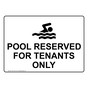 Pool Reserved For Tenants Only With Symbol Sign NHE-7784