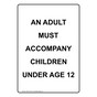 Portrait An Adult Must Accompany Children Under Age 12 Sign NHEP-15019