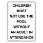 Portrait Children Must Not Use The Pool Without Sign NHEP-15025