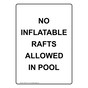 Portrait No Inflatable Rafts Allowed In Pool Sign NHEP-15127