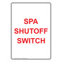 Portrait Spa Shutoff Switch Sign NHEP-15138