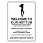 Portrait Welcome To Our Hot Tub Sign With Symbol NHEP-15333