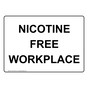 Nicotine Free Workplace Sign NHE-39104