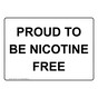 Proud To Be Nicotine Free Sign NHE-39111