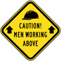 Caution! Men Working Above Reflective Sign With Symbol NHE-25724
