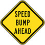 Speed Bump Ahead Reflective Sign PKE-31097