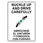 Buckle Up And Drive Carefully Bilingual Sign NHB-7946