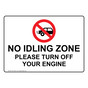 No Idling Zone Please Turn Off Your Engine Sign NHE-14400