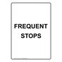 Portrait Frequent Stops Sign NHEP-14416