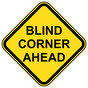 Blind Corner Ahead Sign for Traffic Control NHE-17496