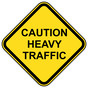 Caution Heavy Traffic Sign for Traffic Safety NHE-17513