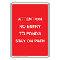 Portrait Attention No Entry To Ponds Stay On Path Sign NHEP-34054_RED
