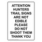 Portrait Attention Hunters Trail Signs Are Not Sign NHEP-36603