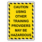 Portrait Caution Using Other Training Sign NHEP-34289_YBSTR