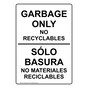 Garbage Only No Recyclables Bilingual Sign NHB-14538