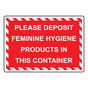 Please Deposit Feminine Hygiene Products Sign NHE-34310_RWSTR