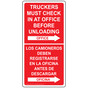 Truckers Check In At Office Before Unloading Bilingual Sign NHB-14319