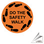 Do The Safety Walk Label for Transportation LABEL_CIRCLE_423