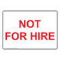 Not For Hire Sign for Transportation NHE-16586
