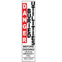 Danger Buried Utilities Call Before Digging Label for Pipeline / Utility NHE-16832